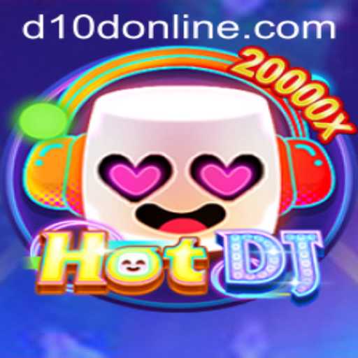 Discover the Thrills of HotDJ: A Unique Gaming Experience with D10D