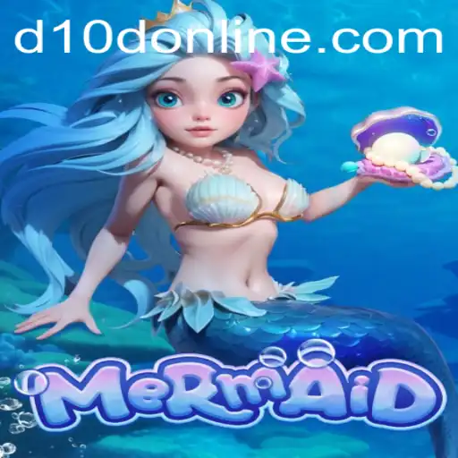 Discovering 'Mermaid': A Dive into the Fantasy Game with D10D Mechanics