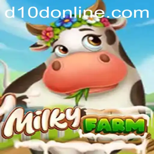 Explore the Enchanting World of MilkyFarm with D10D Adventures